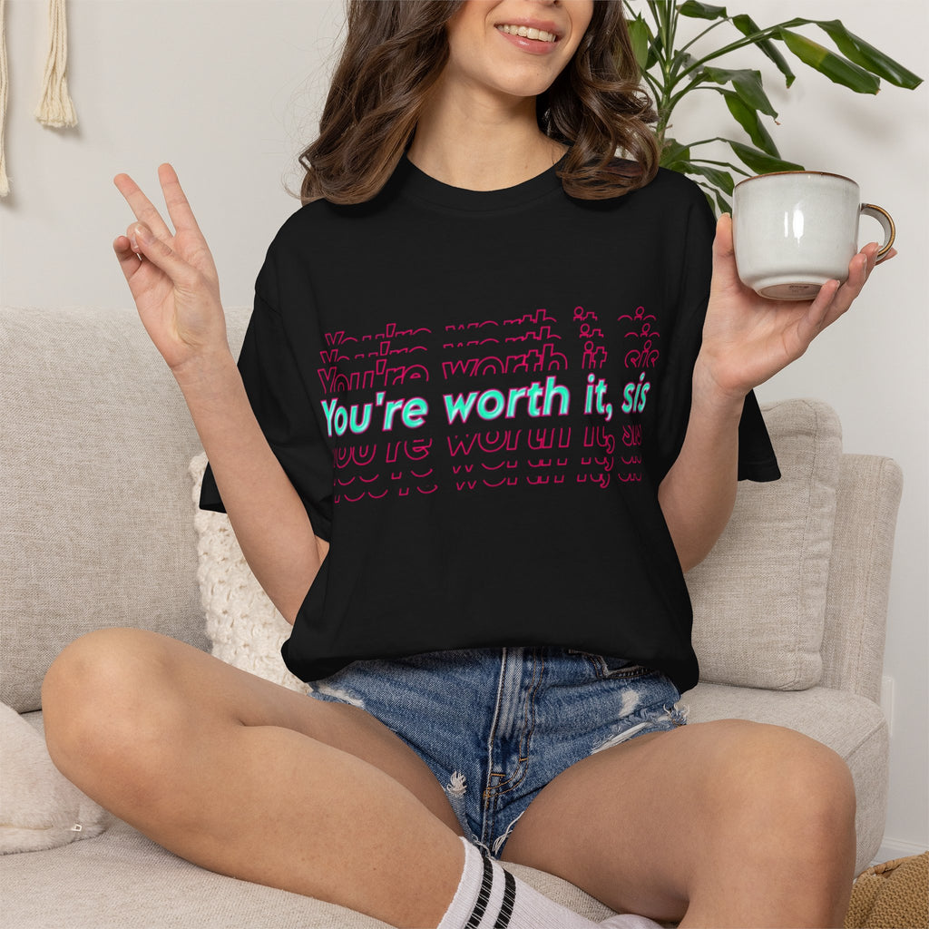You're Worth It Sis, T-shirt Pastel Script Self Love Tee