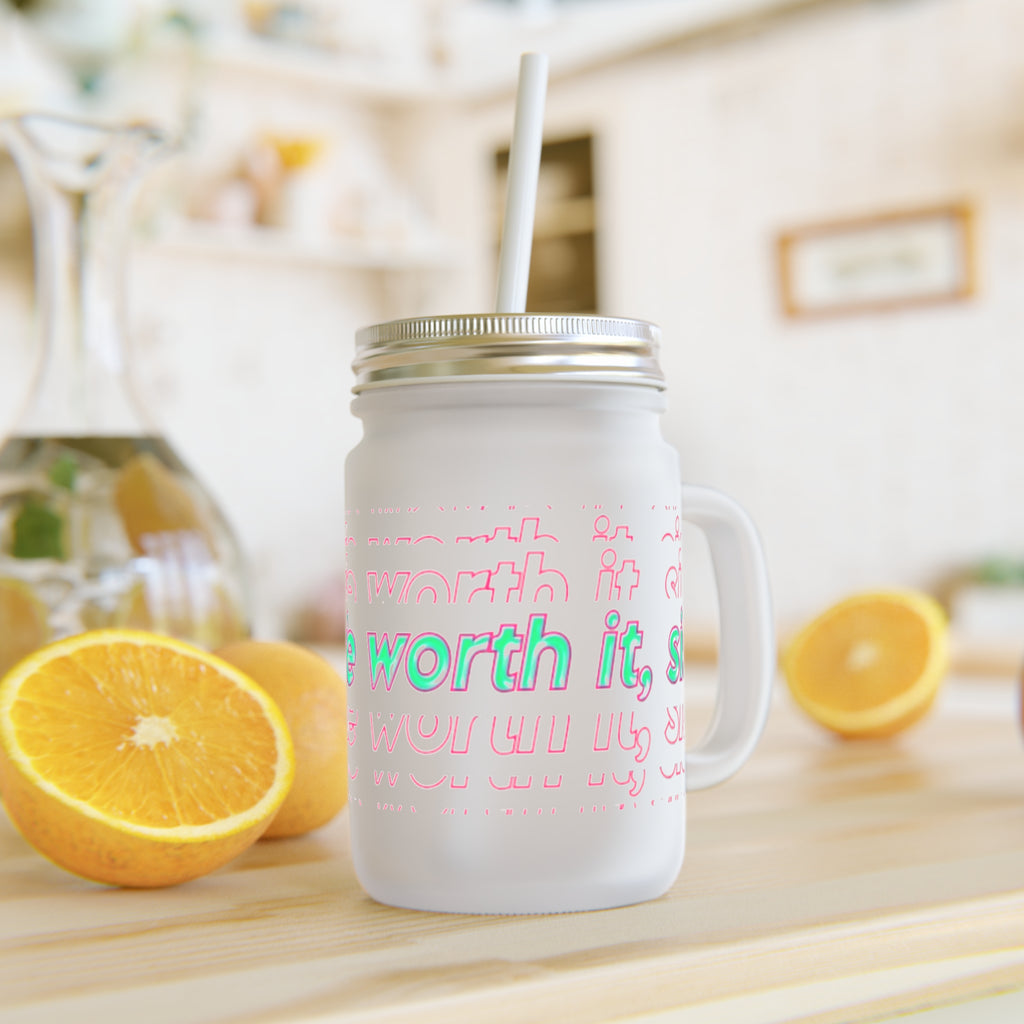 You're Worth It Inspirational Mason Jar