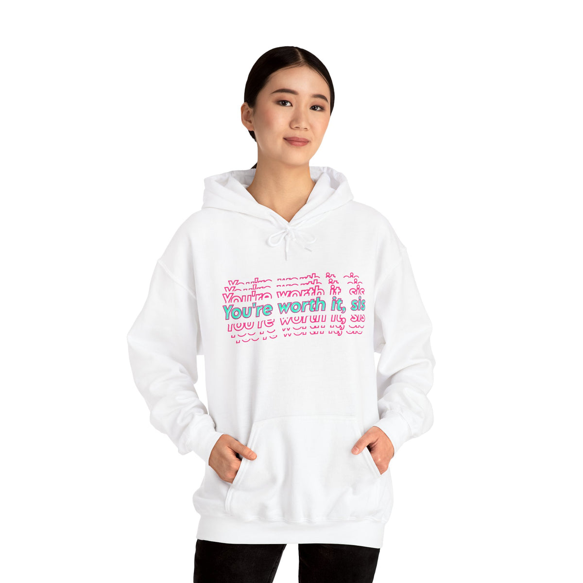 You're Worth It Sis hoodie Positive Message Pullover, Pink Retro Text