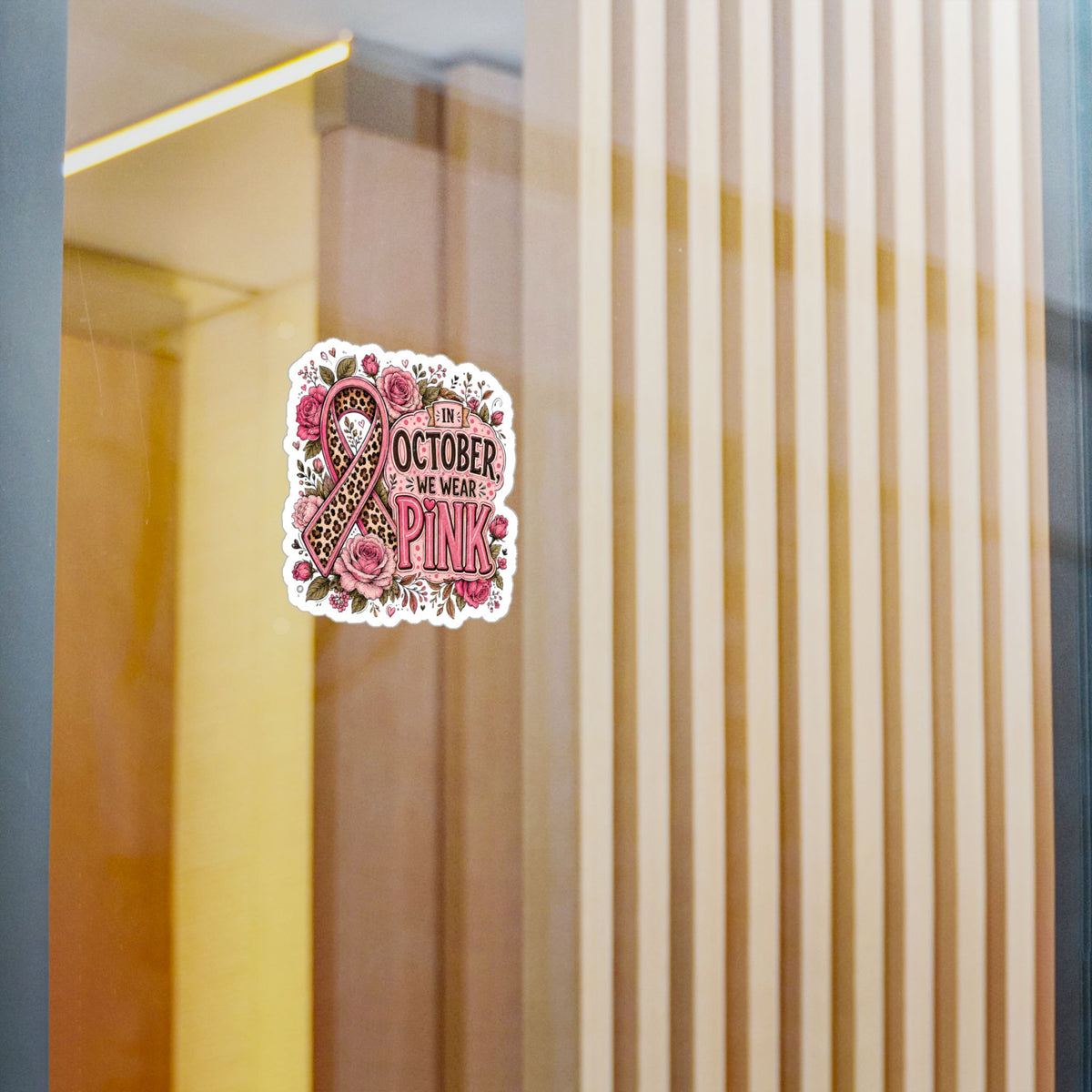 In October We Wear Pink Kiss-Cut Vinyl Decal | Breast Cancer Awareness