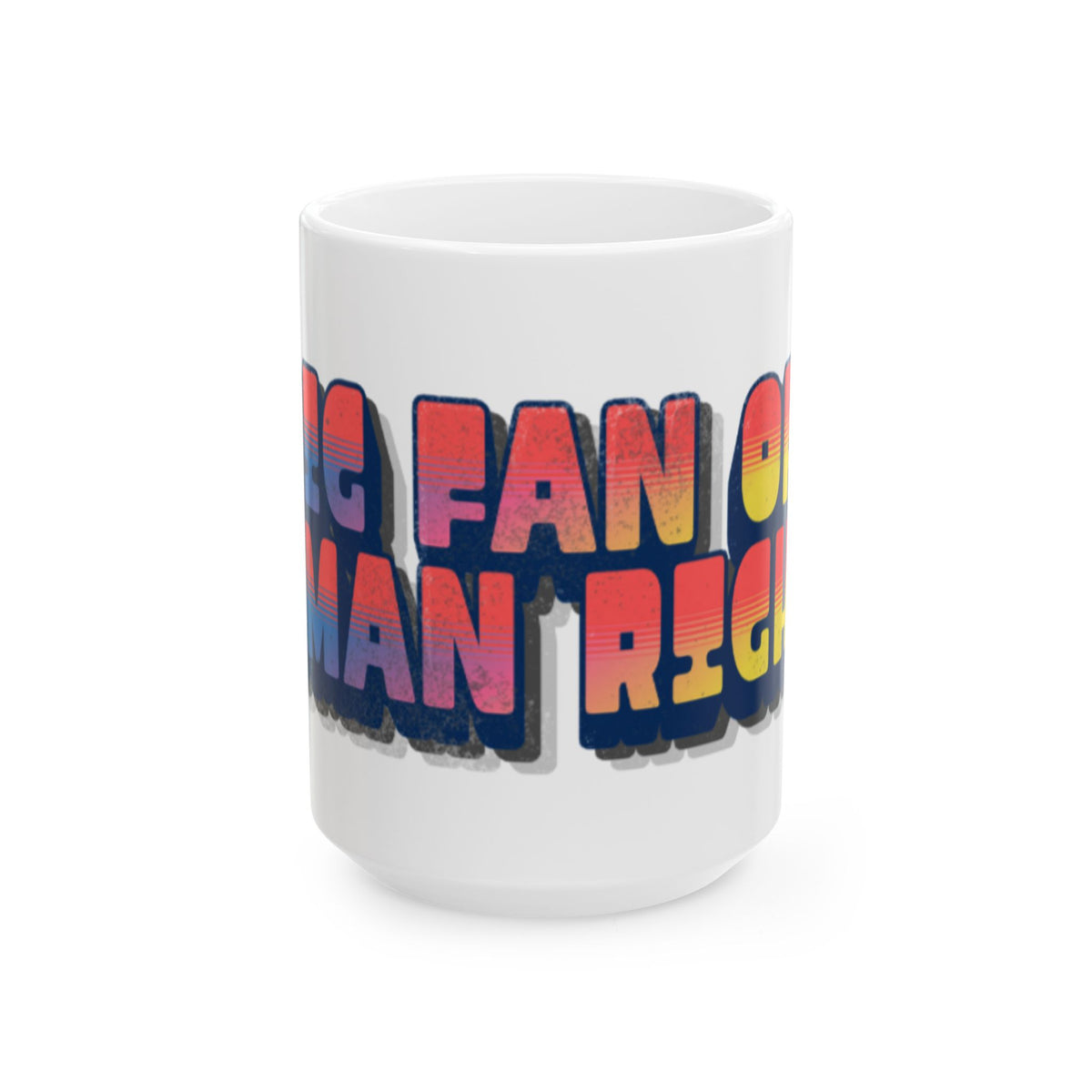 Big Fan of Human Rights Mug | Ceramic Coffee Cup