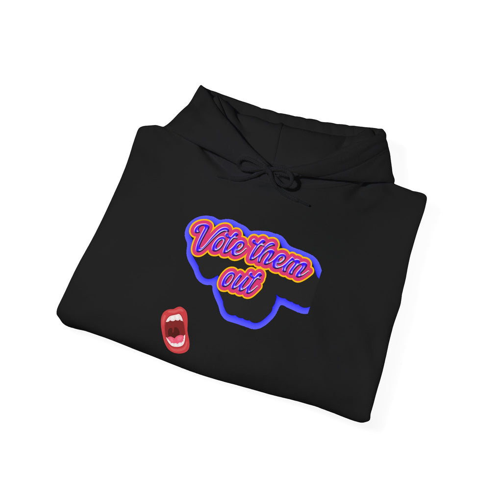 Vote Them Out Hoodie | Retro Script Protest Graphic