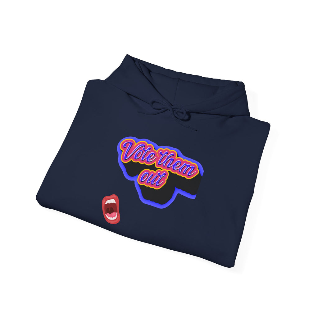 Vote Them Out Hoodie | Retro Script Protest Graphic